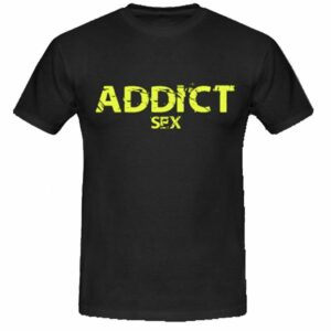 T-shirt Addict Sex personnalisable