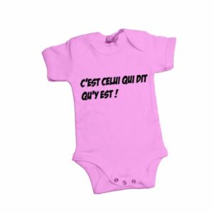 body personnalisable "c'est celui qui dit qu'y est"